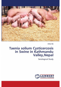 Taenia solium Cysticercosis in Swine in Kathmandu Valley,Nepal