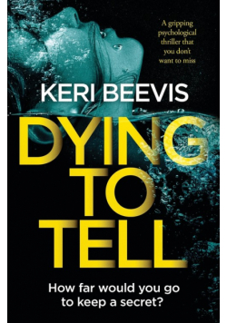 Dying To Tell