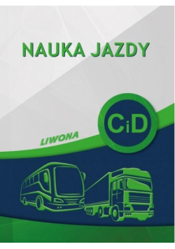 Nauka jazdy kategoria C i D