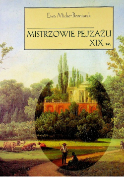 Mistrzowie pejzaży XIX w