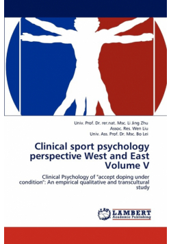 Clinical sport psychology perspective West and East Volume V