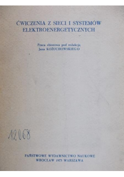 Ćwiczenia z sieci i systemów elektroenergetycznych