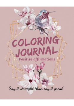 Coloring Journal Positive Affirmations.