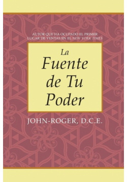 La Fuente de Tu Poder