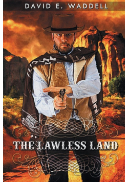 The Lawless Land