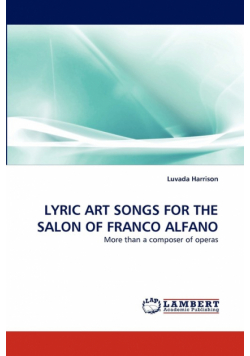 Lyric Art Songs for the Salon of Franco Alfano