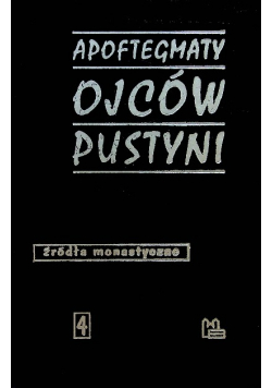 Apoftegmaty Ojców pustyni