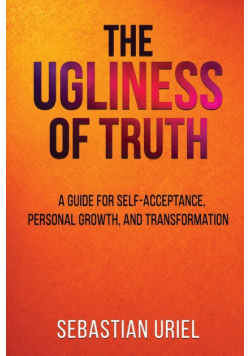 The Ugliness Of Truth