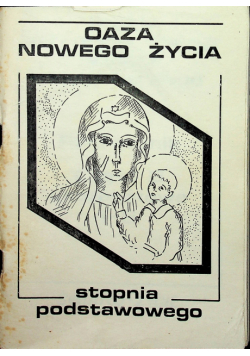 Oaza Nowego Życia stopnia podstawowego