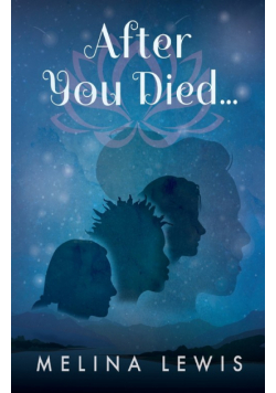 After you died...
