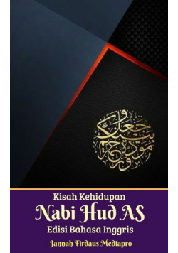 Kisah Kehidupan Nabi Hud AS Edisi Bahasa Inggris
