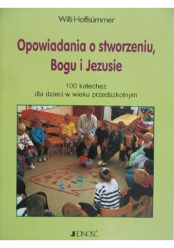 Opowiadania o stworzeniu Bogu i Jezusie
