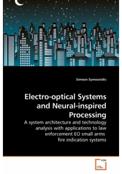 Electro-optical Systems and             Neural-inspired Processing