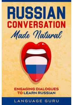 Russian Conversation Made Natural