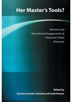 Her Master's Tools? Feminist and Postcolonial Engagements of Historical-Critical Discourse