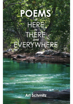 Poems of Here to There and Everywhere