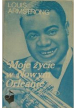 Moje życie w Nowym Orleanie
