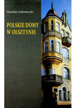 Polskie domy w Olsztynie