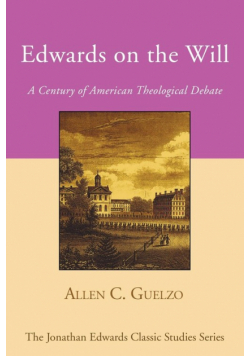 Edwards on the Will