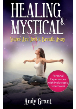 Healing & Mystical States Are Just a Breath Away