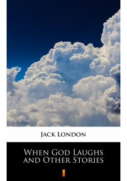When God Laughs and Other Stories