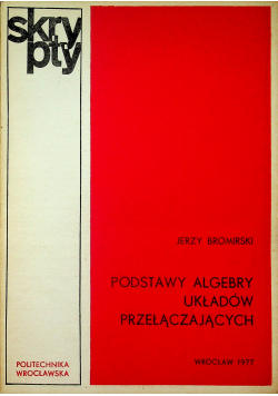 Podstawy Algebry Układów Przełączających