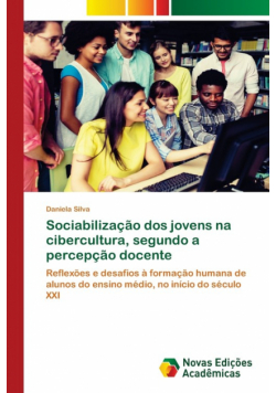 Sociabilização dos jovens na cibercultura, segundo a percepção docente