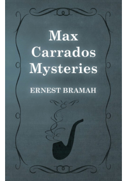Max Carrados Mysteries