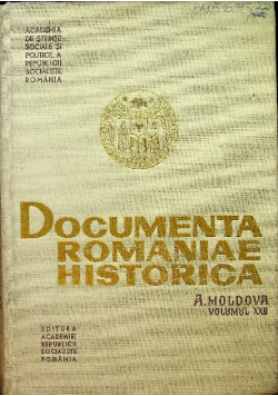 Documenta Romaniae Historica tom XXII