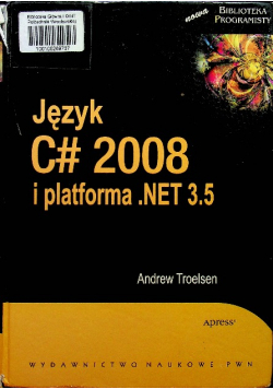 Język C# 2008 i platforma NET 3 5