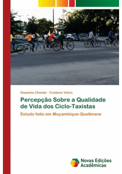 Percepção Sobre a Qualidade de Vida dos Ciclo-Taxistas