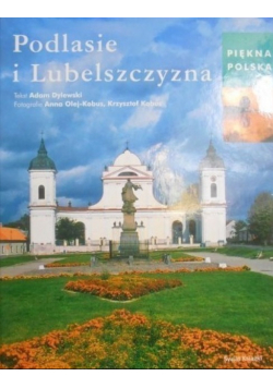 Podlasie i Lubelszczyzna