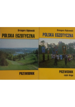 Przewodnik Polska egzotyczna Tom 1 i 2