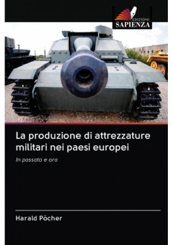 La produzione di attrezzature militari nei paesi europei