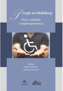 Przepis na rehabilitację