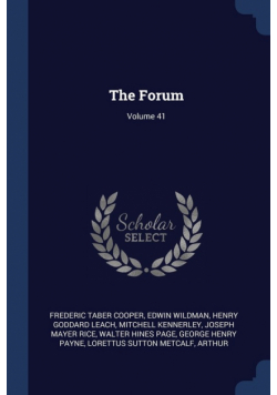 The Forum; Volume 41
