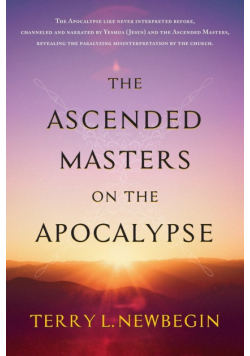 The Ascended Masters on the Apocalypse