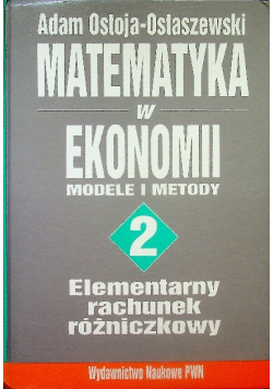 Matematyka w ekonomii modele i metody 2