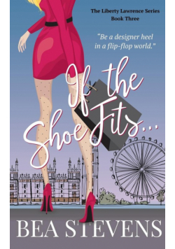 If The Shoe Fits...