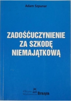 Zadośćuczynienie za szkodę niemajątkową
