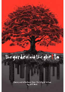 The Garden and the Ghetto