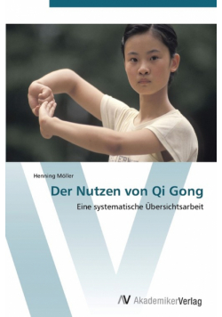Der Nutzen von Qi Gong