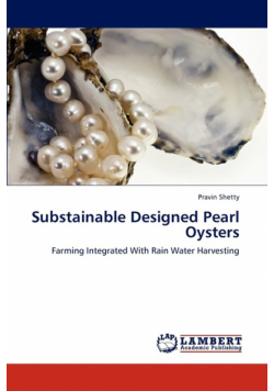 Substainable Designed Pearl Oysters