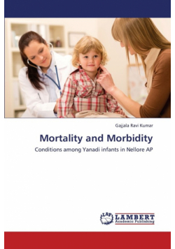 Mortality and Morbidity