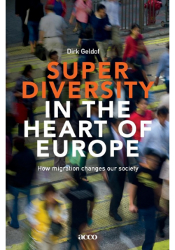 Superdiversity in the heart of Europe