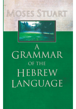 A Grammar of the Hebrew Language