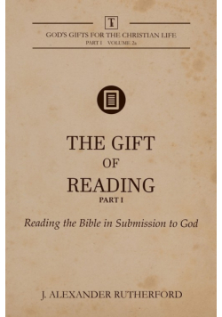 The Gift of Reading -  Part 1