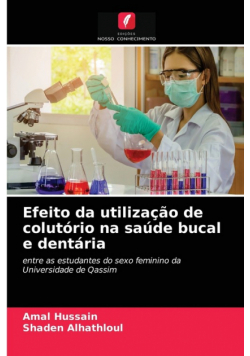Efeito da utilização de colutório na saúde bucal e dentária