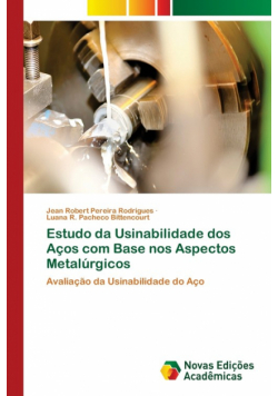 Estudo da Usinabilidade dos Aços com Base nos Aspectos Metalúrgicos