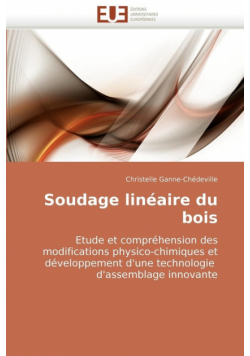 Soudage linéaire du bois